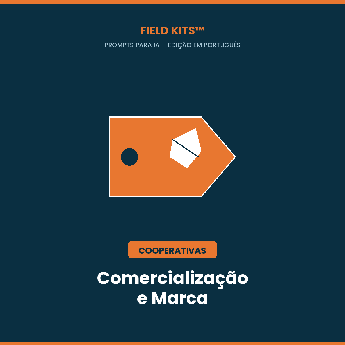 Field Kits™ Cooperativas Comercialização e Marca: 12 prompts para retalho, feiras e DOP